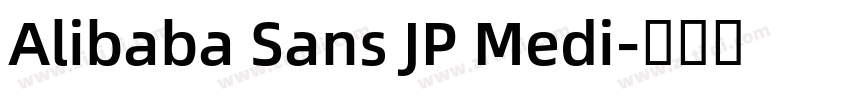 Alibaba Sans JP Medi字体转换